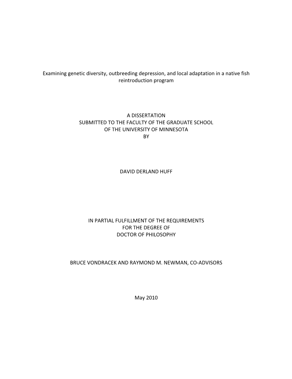 Examining Genetic Diversity, Outbreeding Depression, and Local Adaptation in a Native Fish Reintroduction Program a DISSERTATION