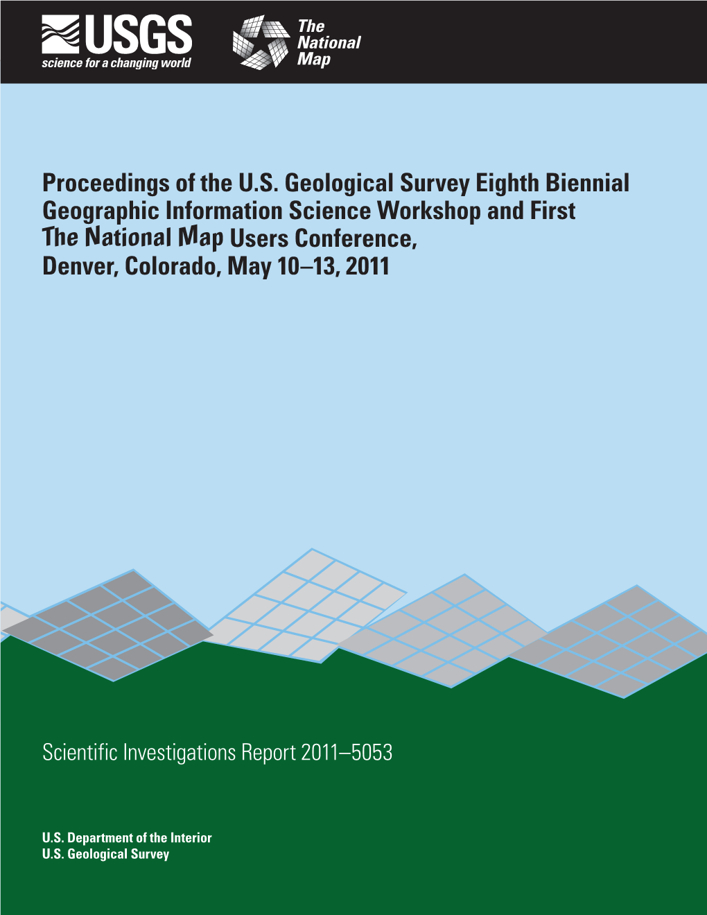 Proceedings of the U.S. Geological Survey Eighth Biennial Geographic