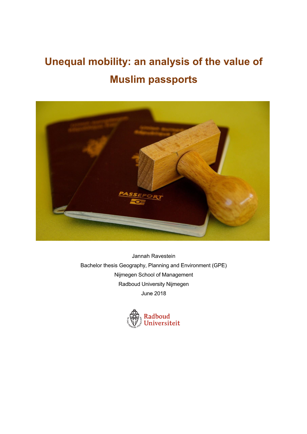 Unequal Mobility: an Analysis of the Value of Muslim Passports
