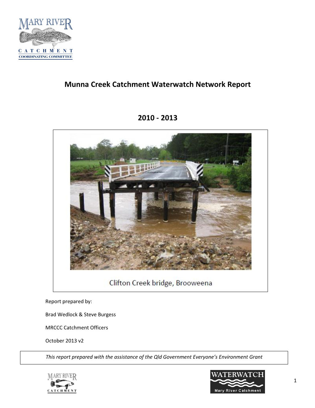 Munna Creek Catchment Waterwatch Network Report 2010