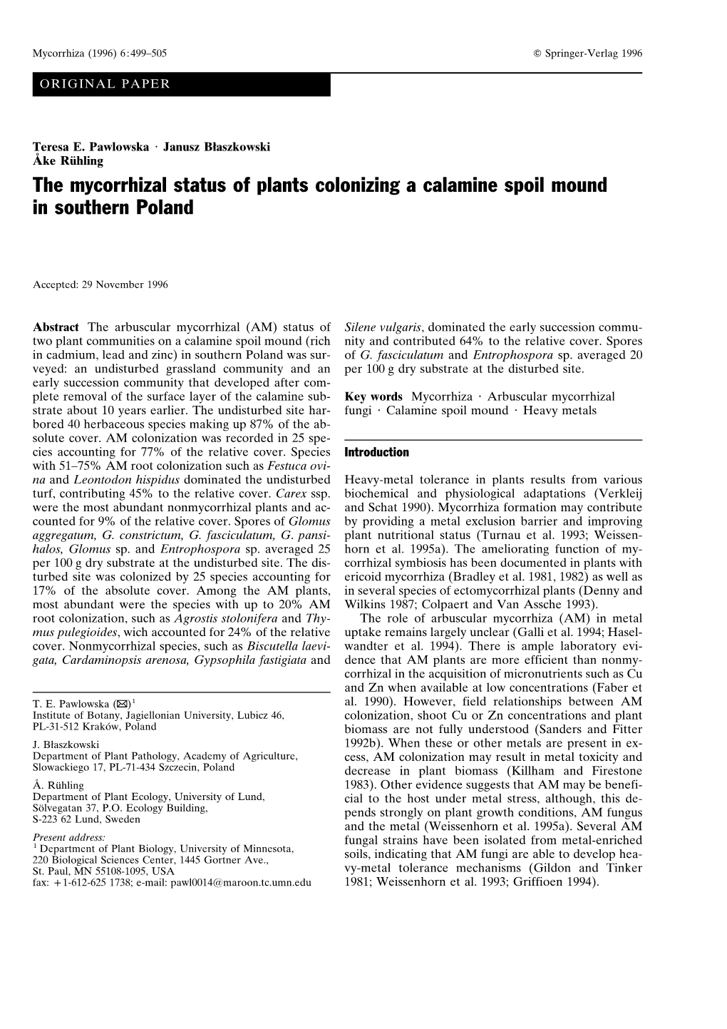 The Mycorrhizal Status of Plants Colonizing a Calamine Spoil Mound in Southern Poland
