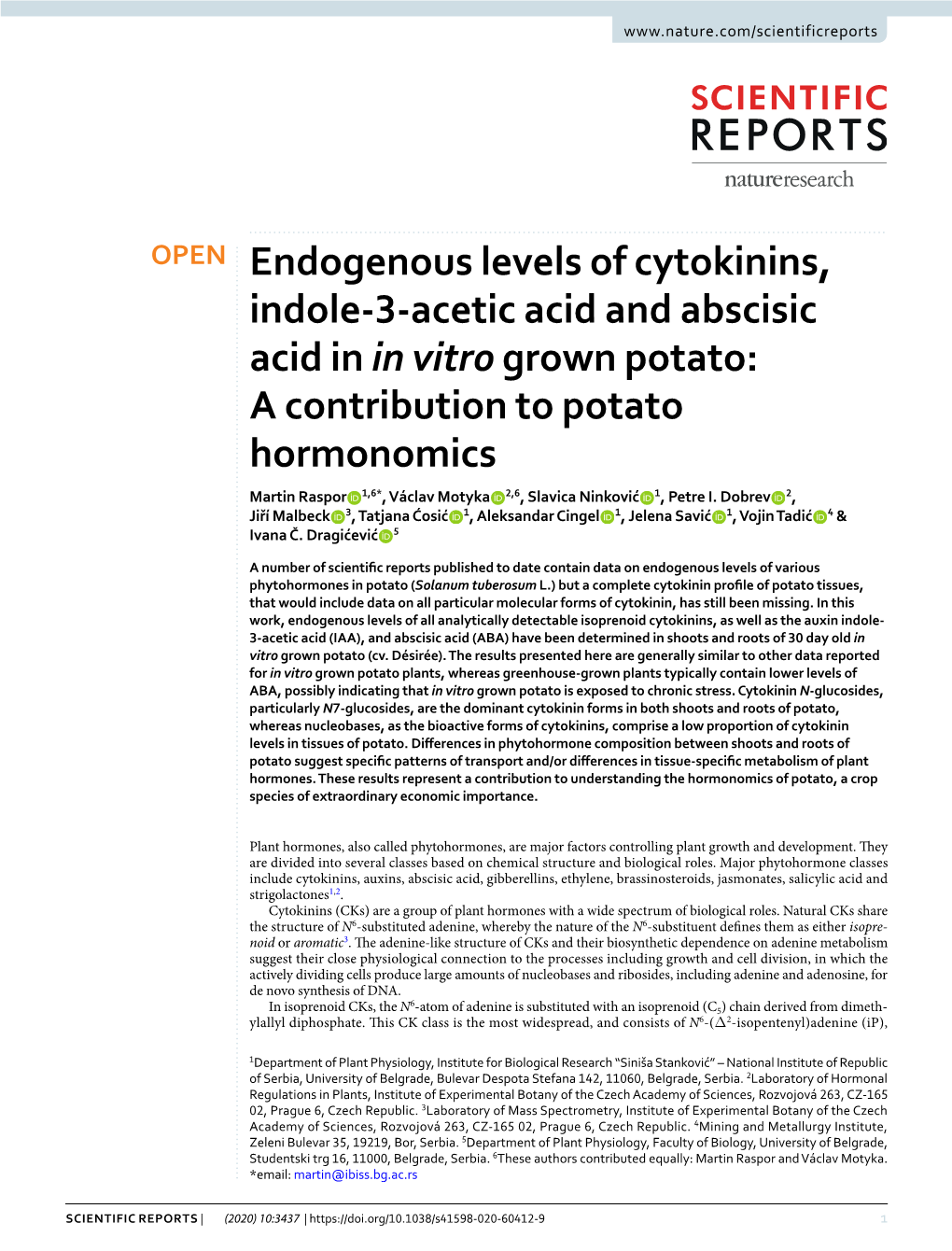 Endogenous Levels of Cytokinins, Indole-3-Acetic Acid And