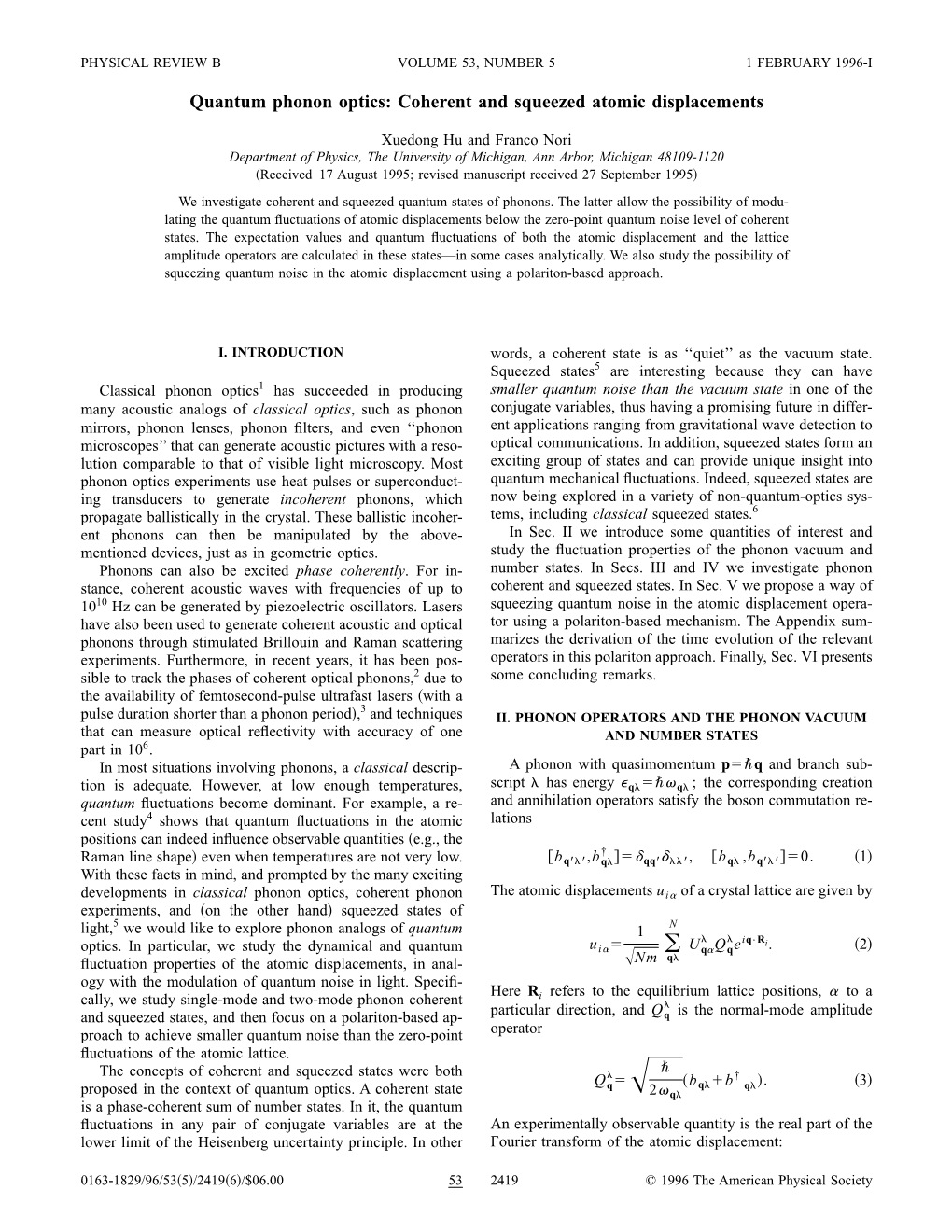 Quantum Phonon Optics: Coherent and Squeezed Atomic Displacements