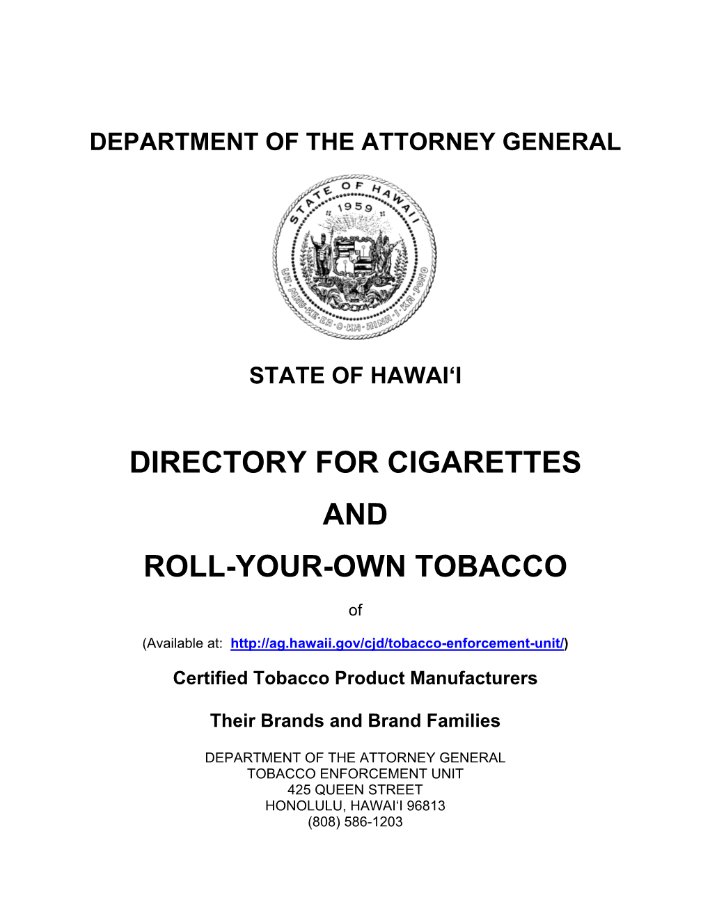 Directory for Cigarettes and Roll-Your-Own Tobacco