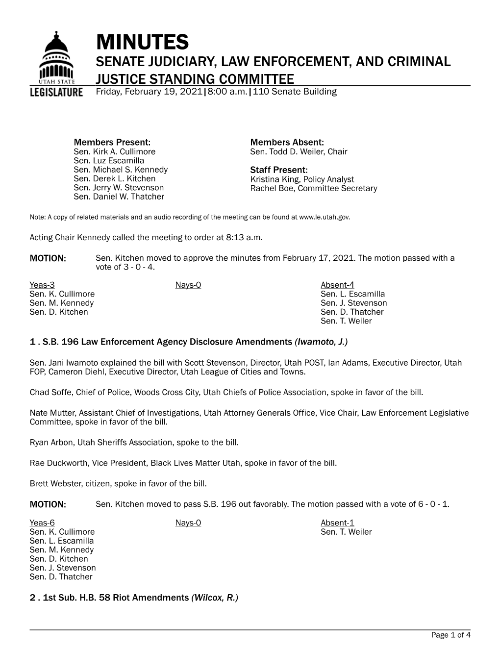 MINUTES SENATE JUDICIARY, LAW ENFORCEMENT, and CRIMINAL JUSTICE STANDING COMMITTEE Friday, February 19, 2021|8:00 A.M.|110 Senate Building