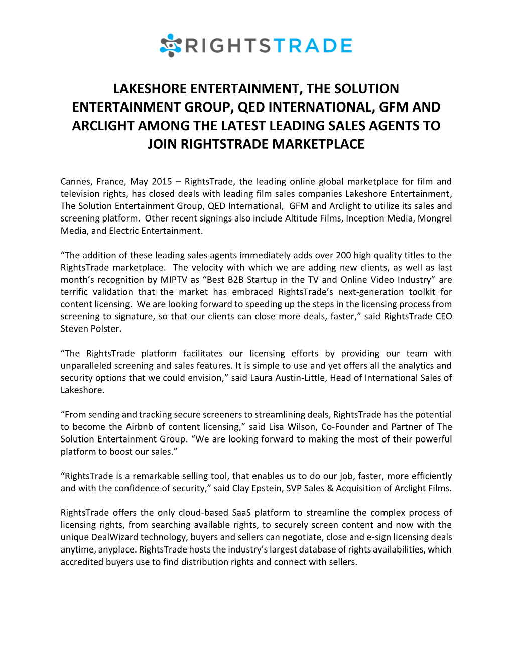 Lakeshore Entertainment, the Solution Entertainment Group, Qed International, Gfm and Arclight Among the Latest Leading Sales Agents to Join Rightstrade Marketplace