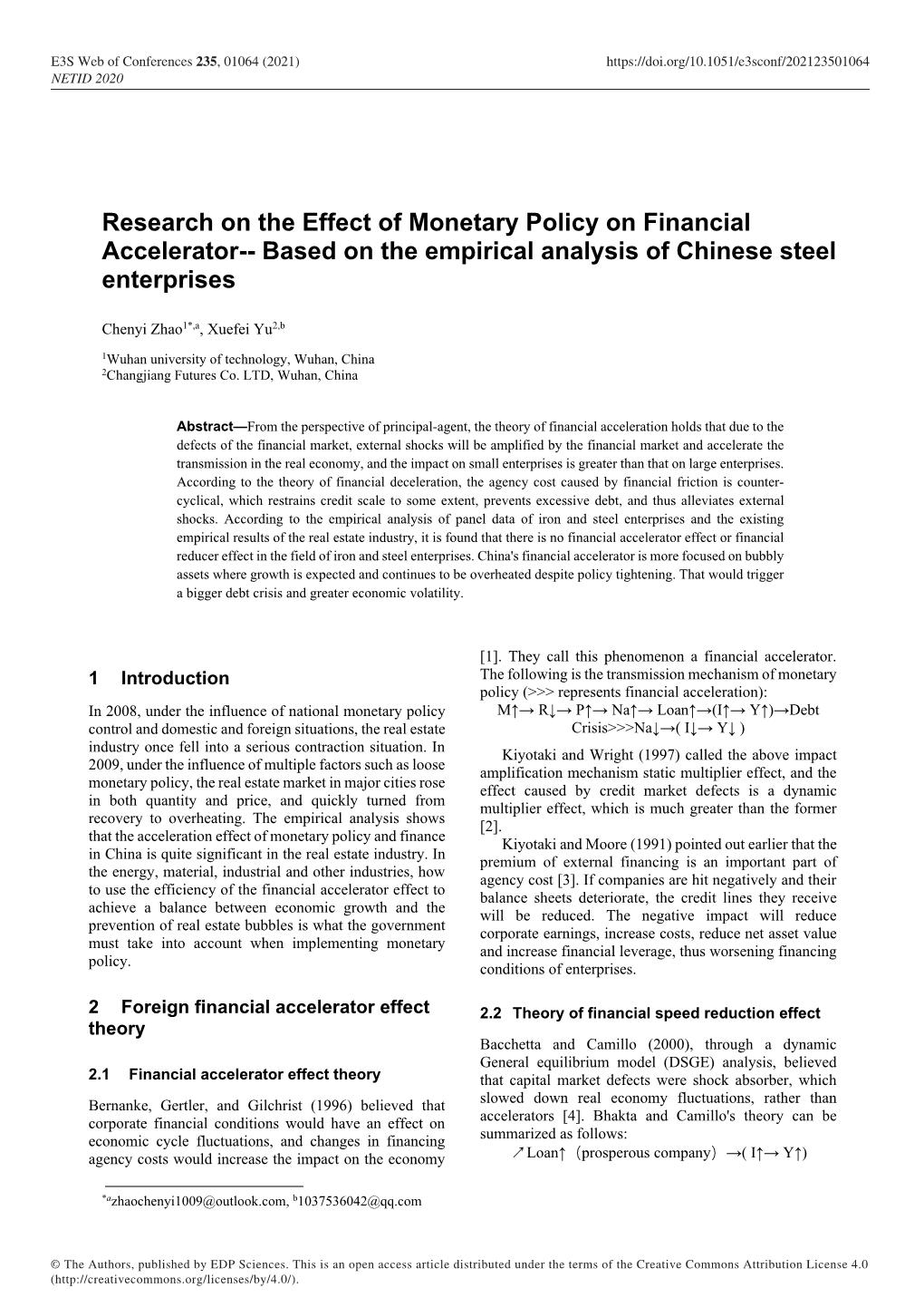 Research on the Effect of Monetary Policy on Financial Accelerator-- Based on the Empirical Analysis of Chinese Steel Enterprises