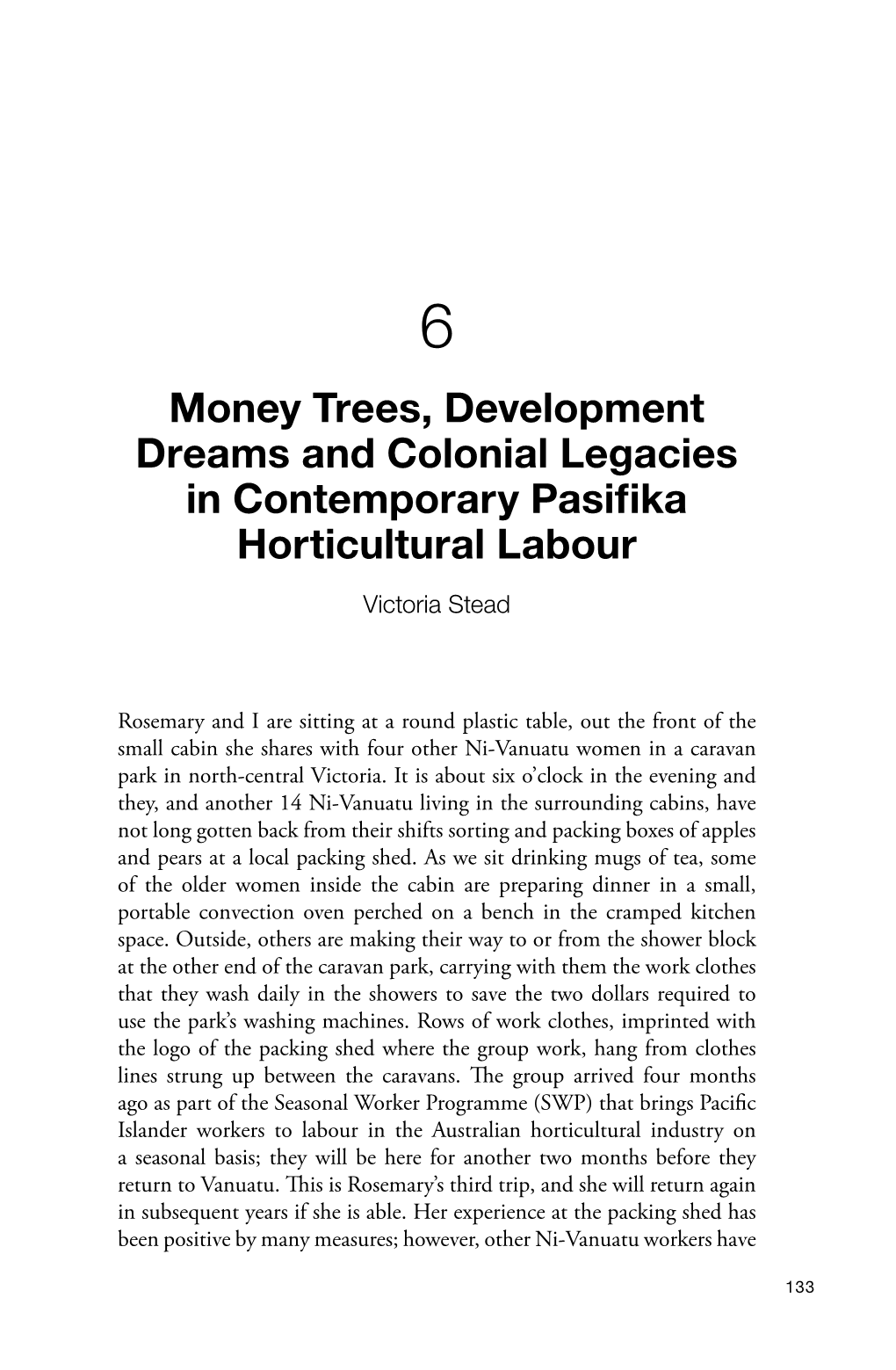 6. Money Trees, Development Dreams and Colonial Legacies In