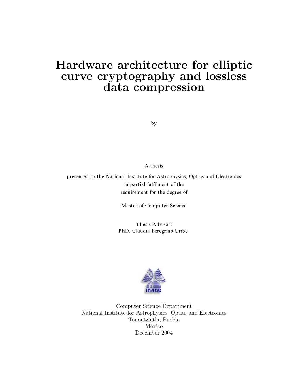 Hardware Architecture for Elliptic Curve Cryptography and Lossless Data Compression