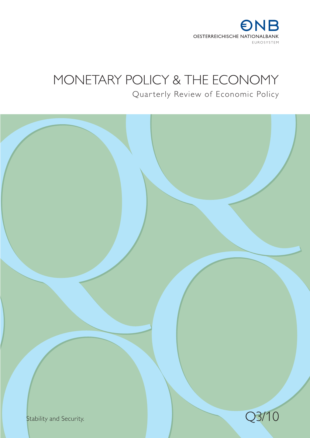 Monetary Policy & the Economy Q3-10