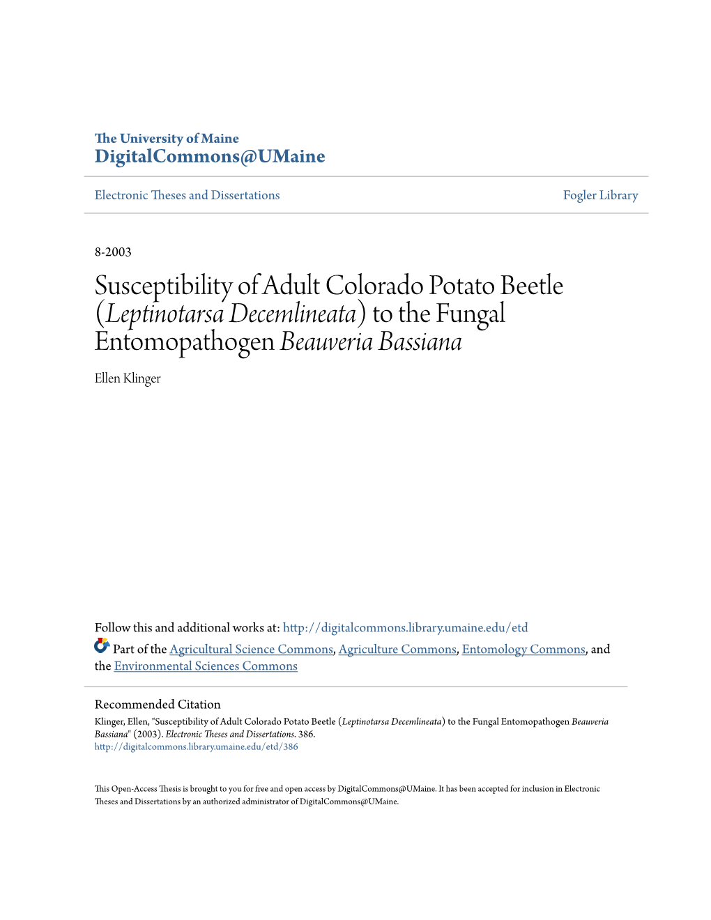 Susceptibility of Adult Colorado Potato Beetle (Leptinotarsa Decemlineata) to the Fungal Entomopathogen Beauveria Bassiana Ellen Klinger