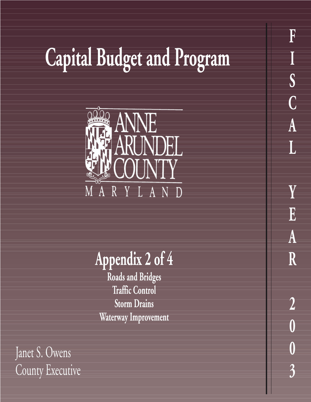 Capital Budget and Program I S C a L