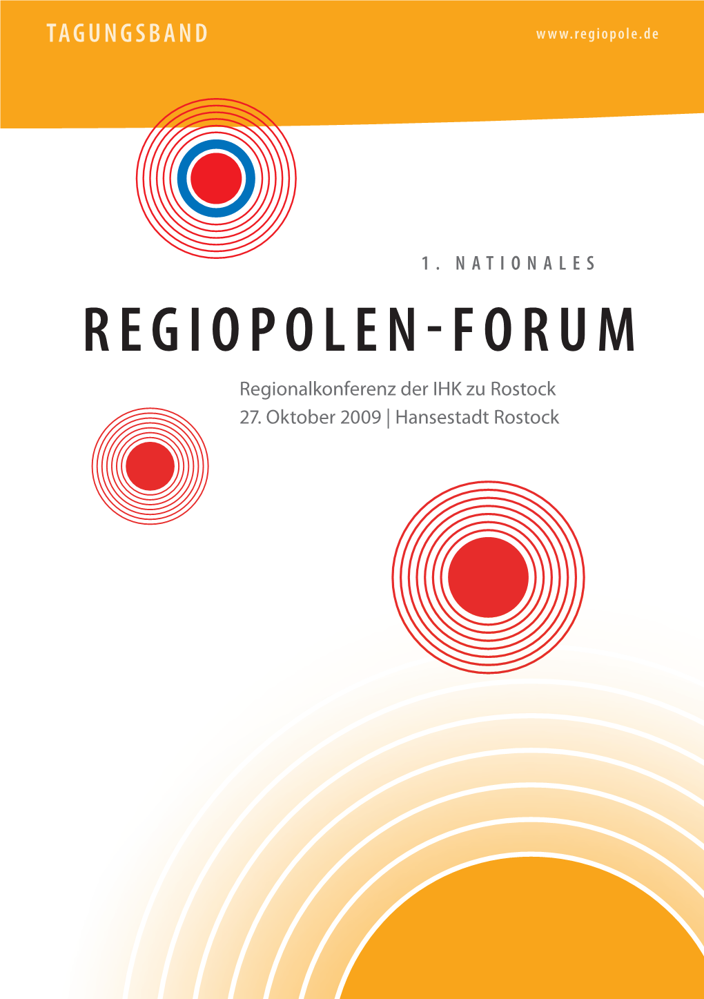 REGIOPOLEN-FORUM Regionalkonferenz Der IHK Zu Rostock 27