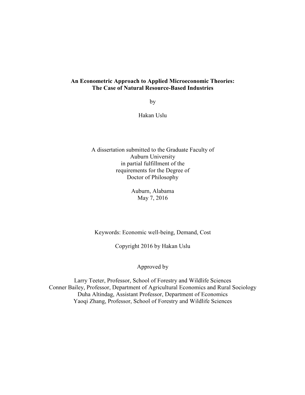 An Econometric Approach to Applied Microeconomic Theories: the Case of Natural Resource-Based Industries