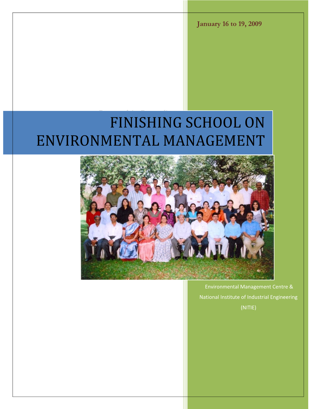 Finishing School on Environmental Management