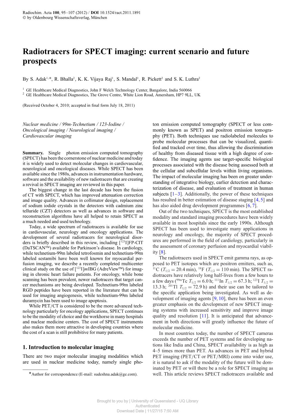 Radiotracers for SPECT Imaging: Current Scenario and Future Prospects