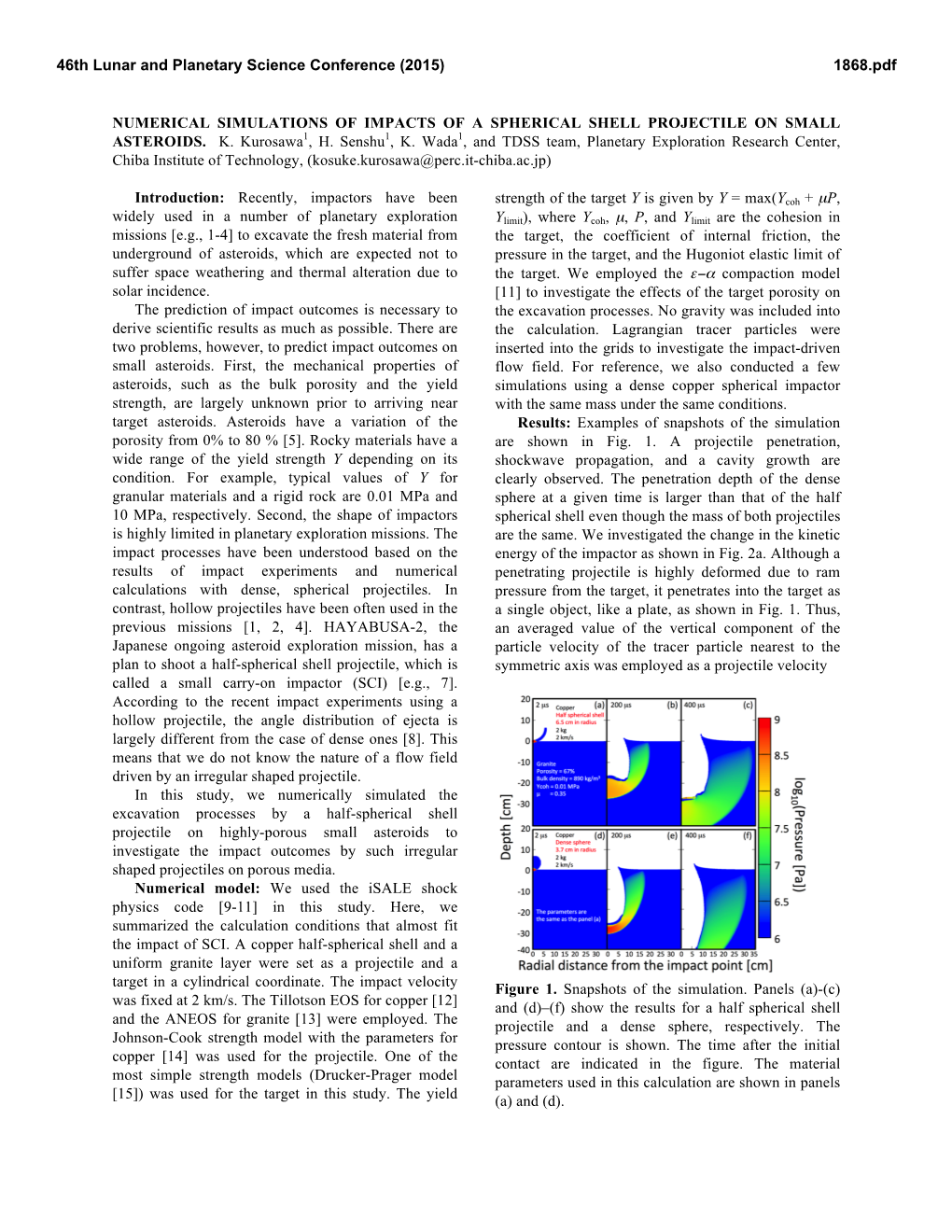 Numerical Simulations of Impacts of a Spherical Shell Projectile on Small Asteroids