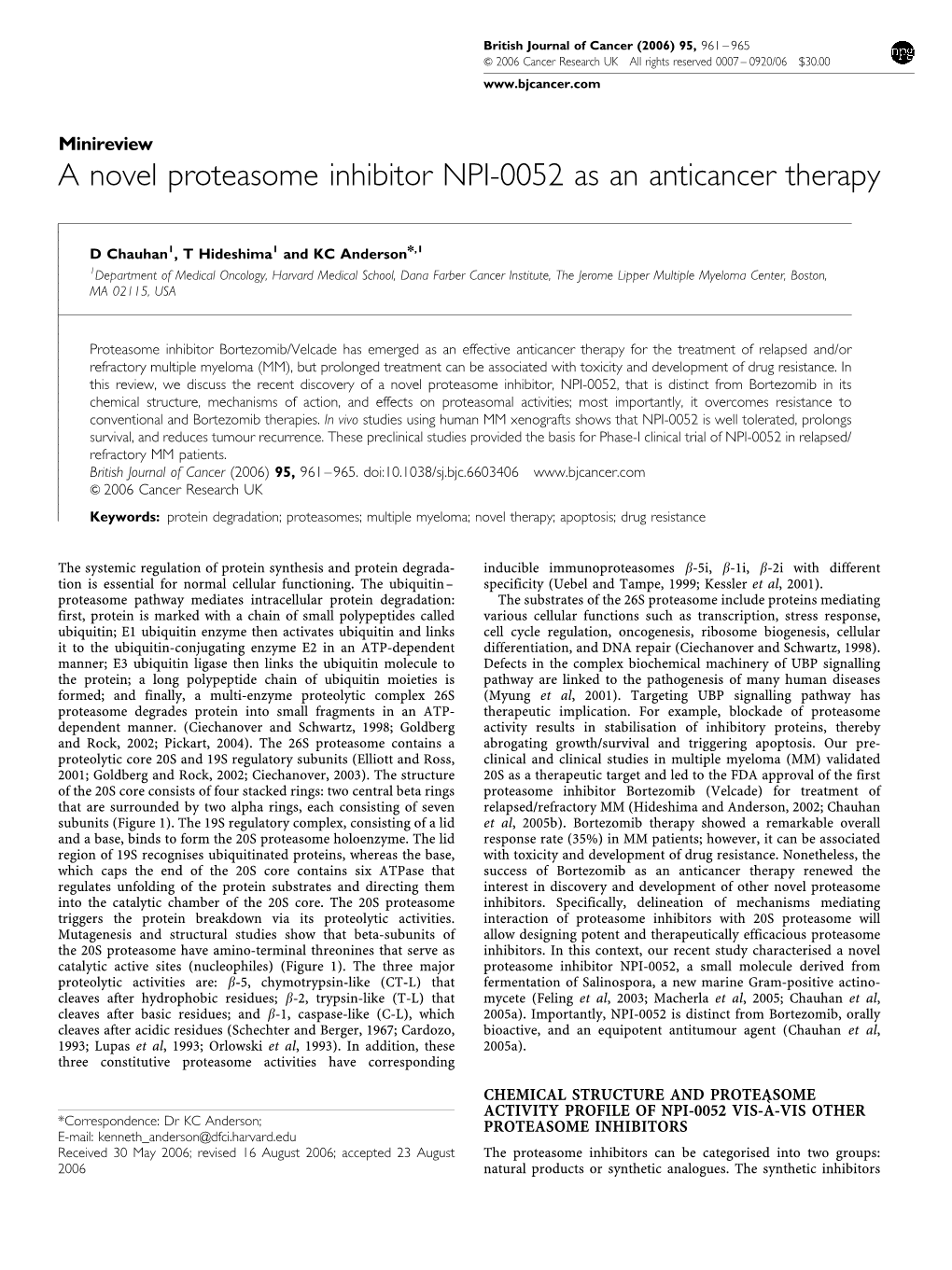 A Novel Proteasome Inhibitor NPI-0052 As an Anticancer Therapy