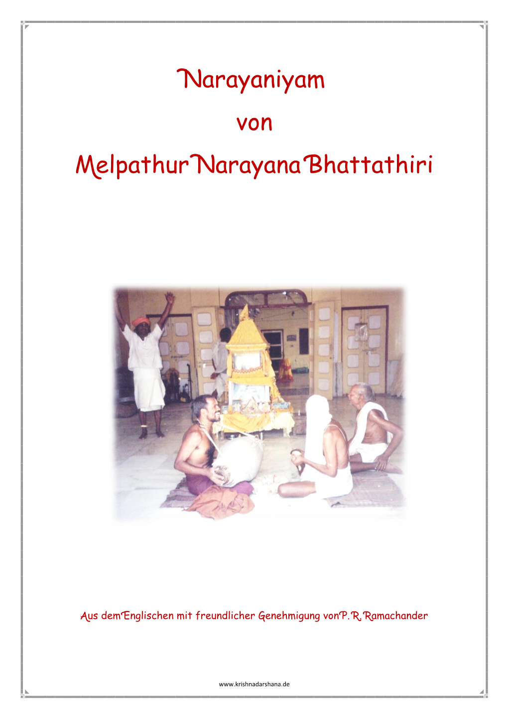 Narayaniyam Von Melpathur Narayana Bhattathiri