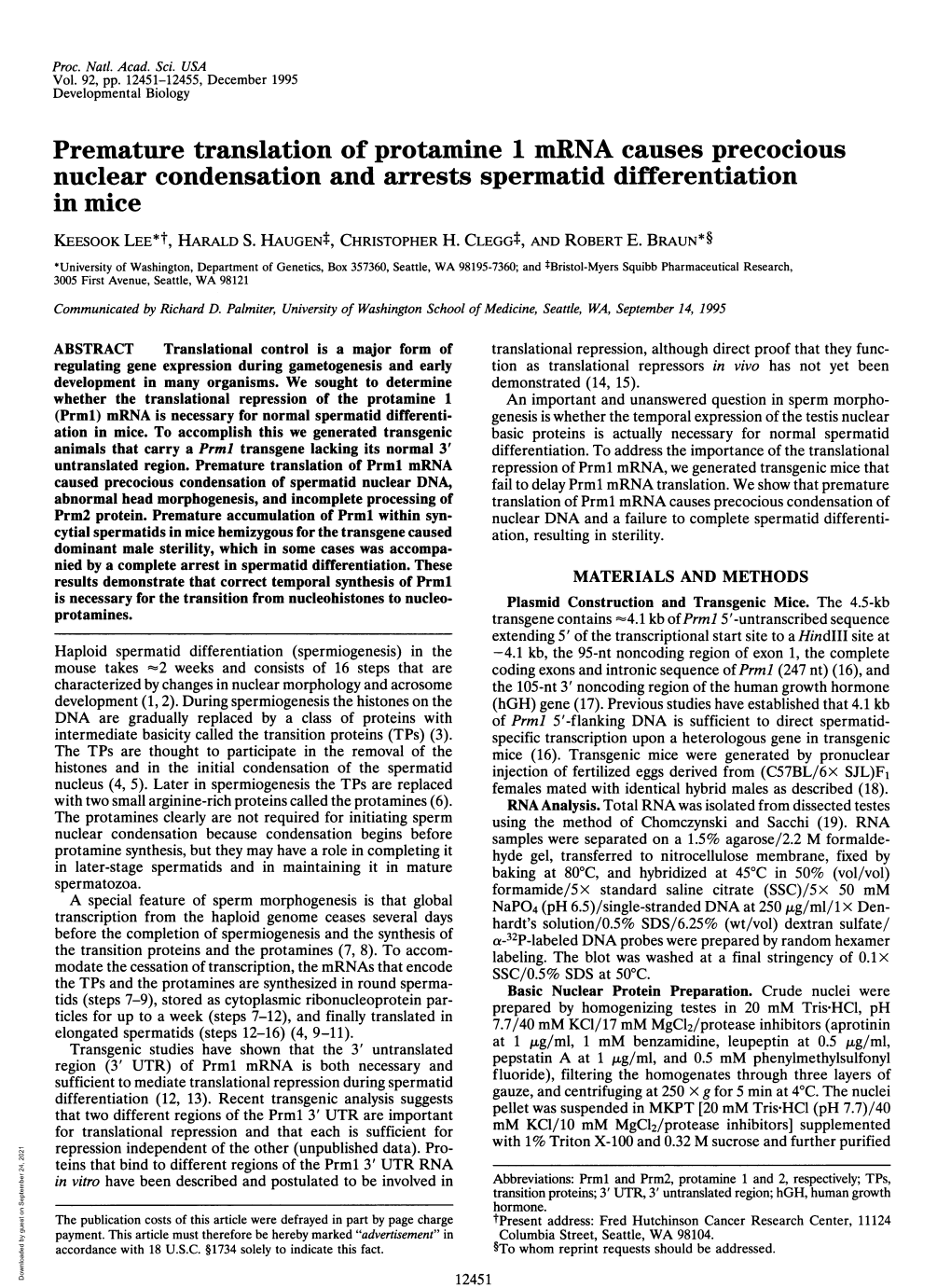 Premature Translation of Protamine 1 Mrna Causes Precocious Nuclear Condensation and Arrests Spermatid Differentiation in Mice KEESOOK LEE*T, HARALD S