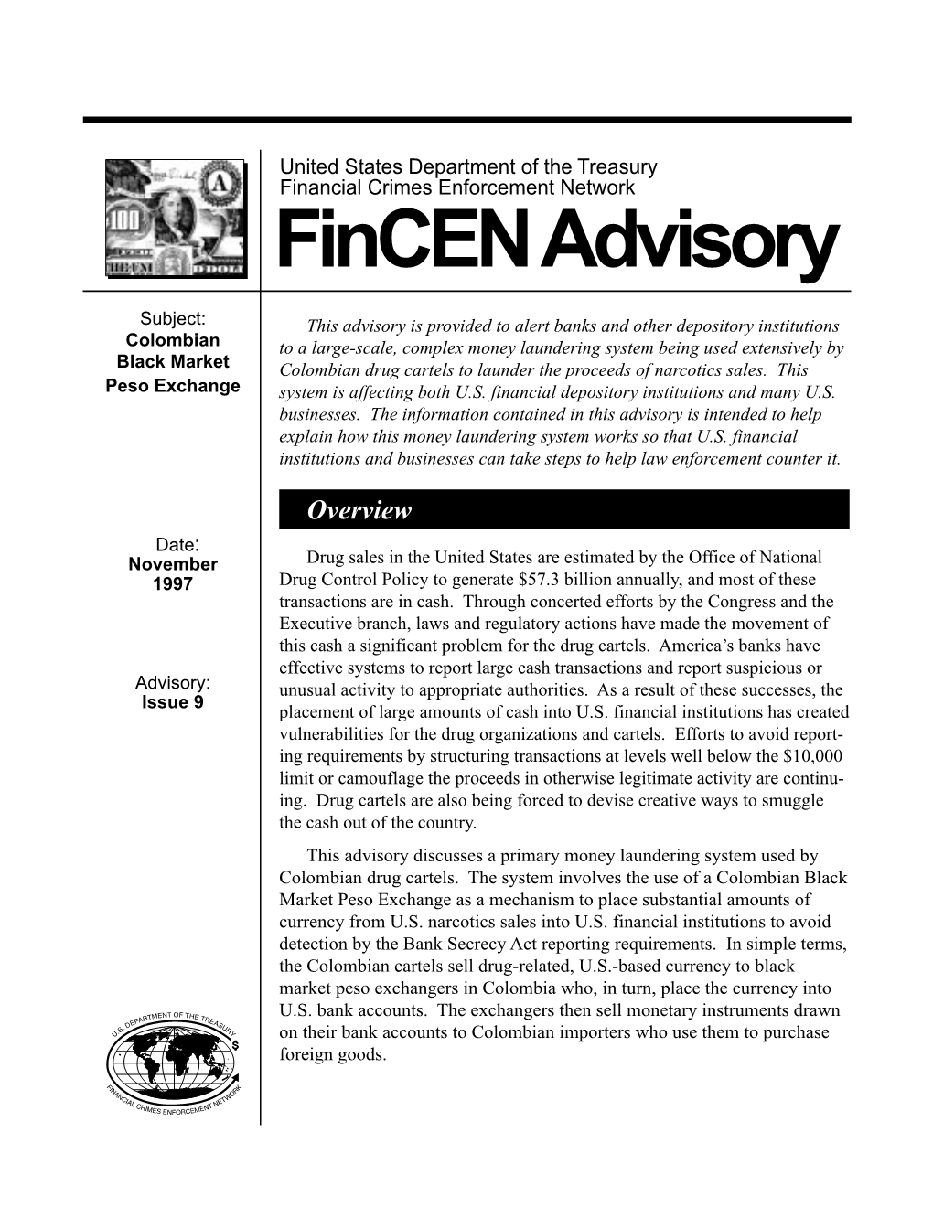 Black Market Peso Exchange As a Mechanism to Place Substantial Amounts of Currency from U.S