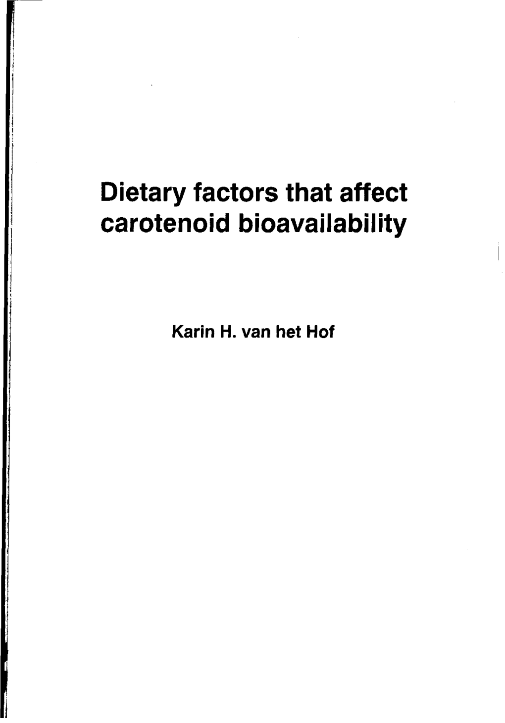 Dietary Factors That Affect Carotenoid Bioavailability' Van Karin H