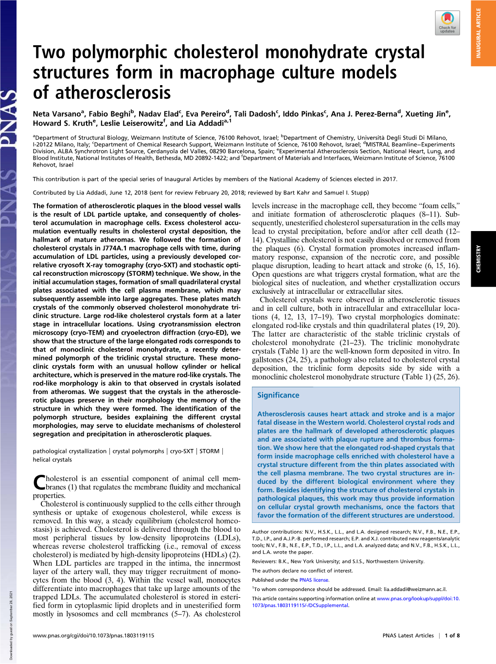 Two Polymorphic Cholesterol Monohydrate Crystal Structures Form in Macrophage Culture Models of Atherosclerosis