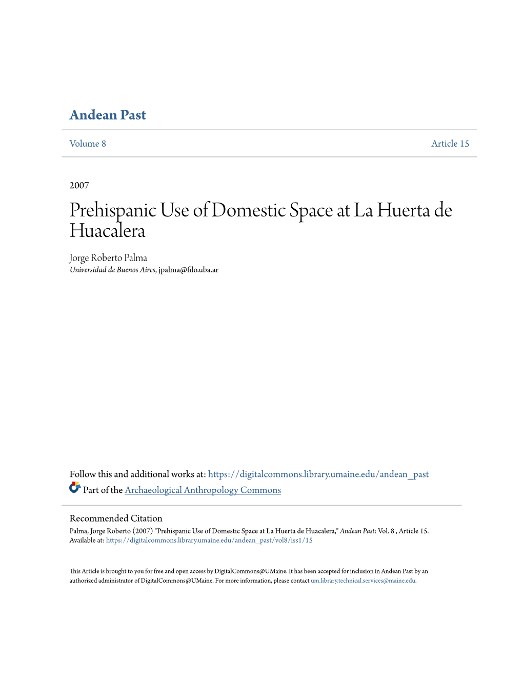 Prehispanic Use of Domestic Space at La Huerta De Huacalera Jorge Roberto Palma Universidad De Buenos Aires, Jpalma@Filo.Uba.Ar