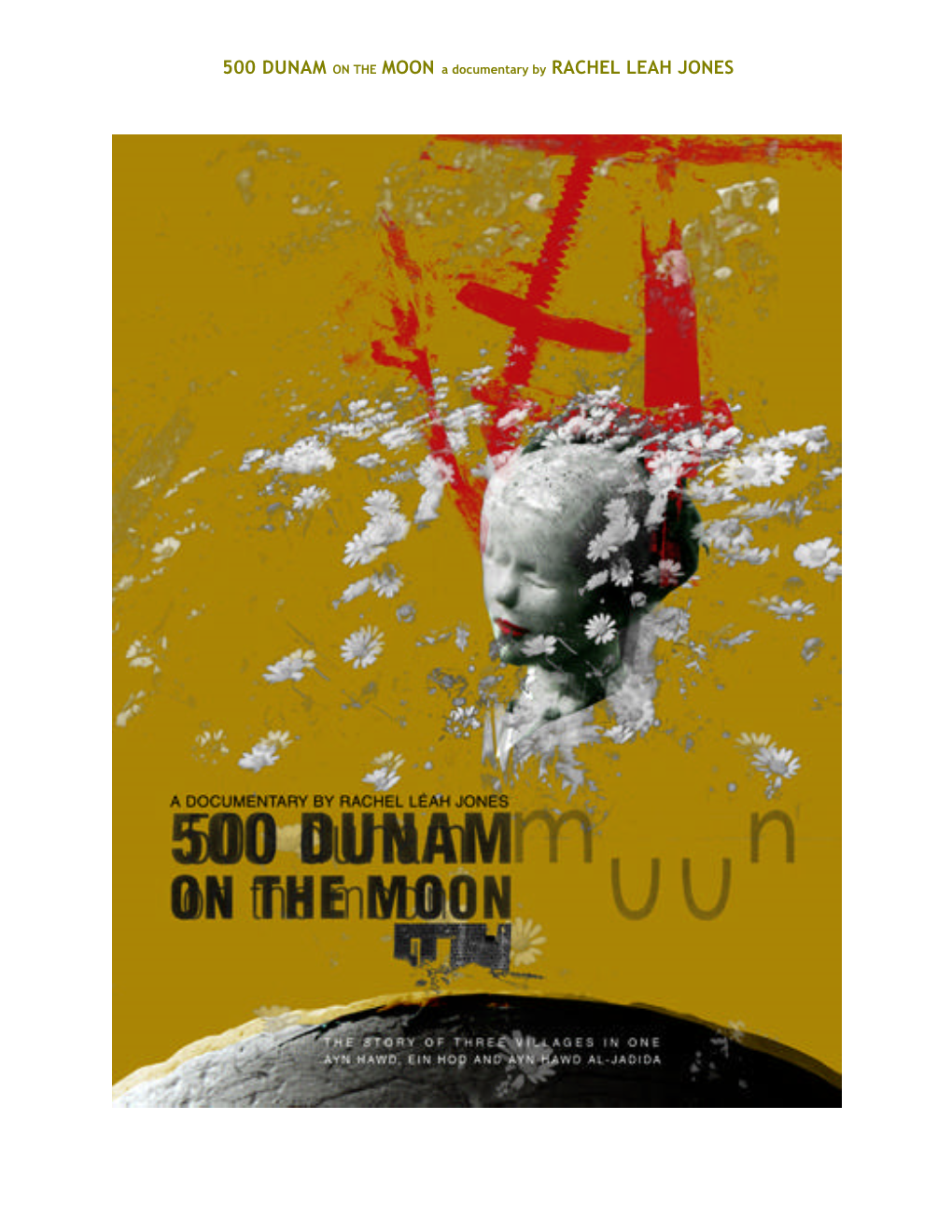 500 DUNAM on the MOON a Documentary by RACHEL LEAH JONES 500 DUNAM on the MOON a Documentary by RACHEL LEAH JONES