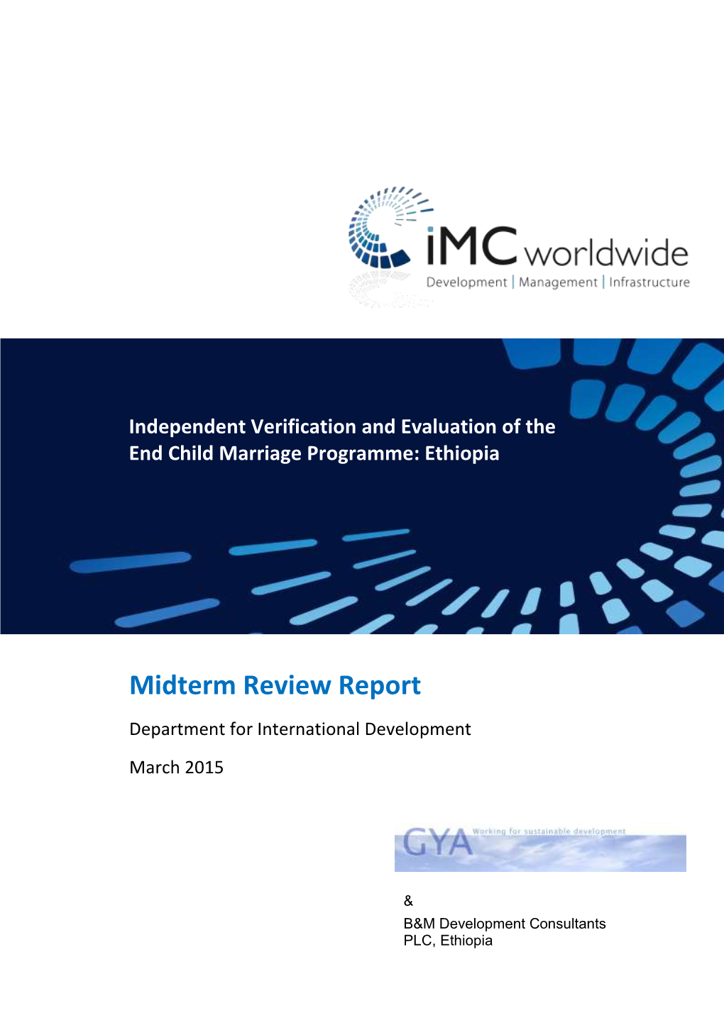 Independent Verification and Evaluation of the End Child Marriage Programme: Ethiopia