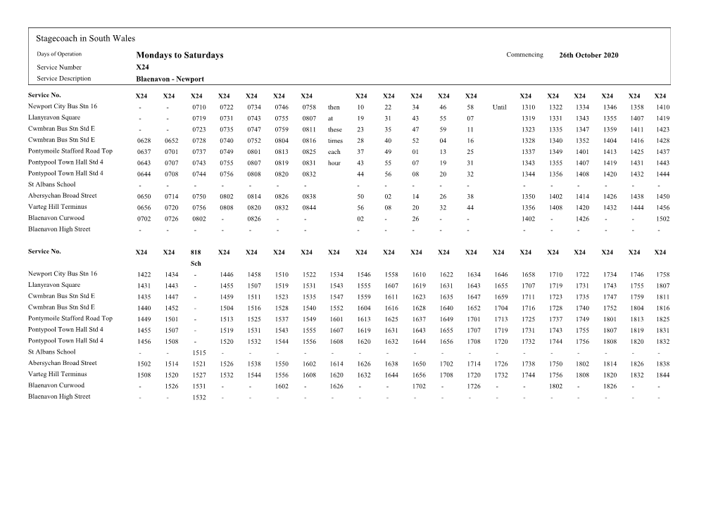 Mondays to Saturdays Stagecoach in South Wales