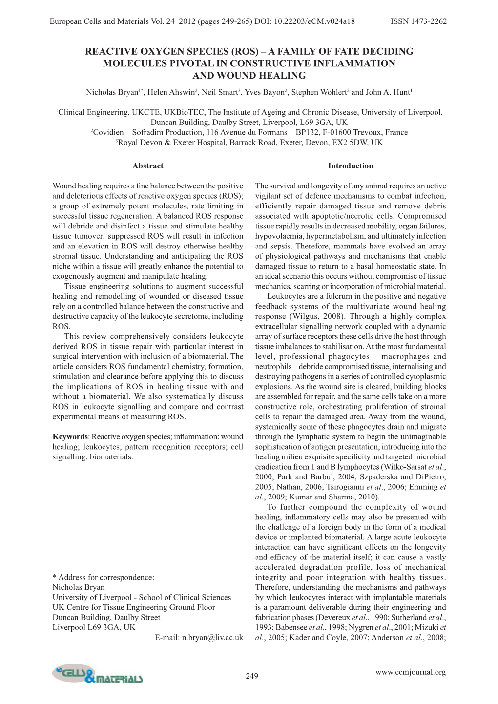 Reactive Oxygen Species (ROS)