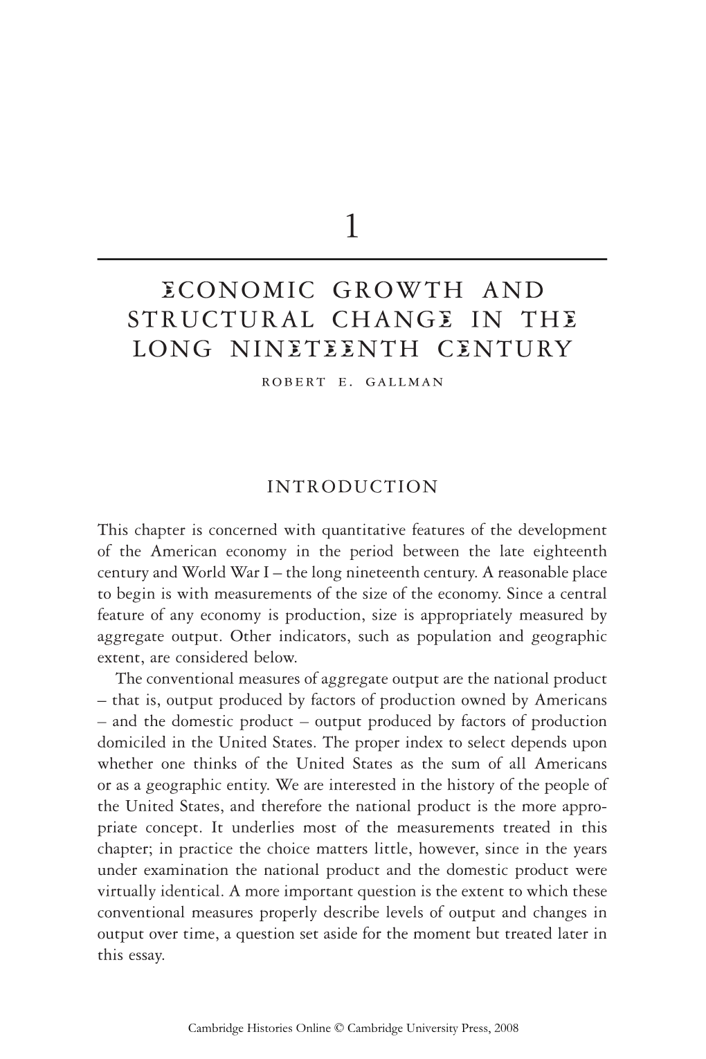 ECONOMIC GROWTH and STRUCTURAL CHANGE in the LONG NINETEENTH CENTURY Robert E