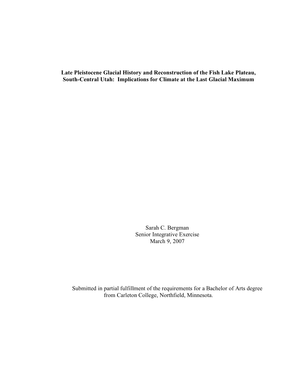 Late Pleistocene Glacial History and Reconstruction of the Fish Lake Plateau, South-Central Utah: Implications for Climate at the Last Glacial Maximum