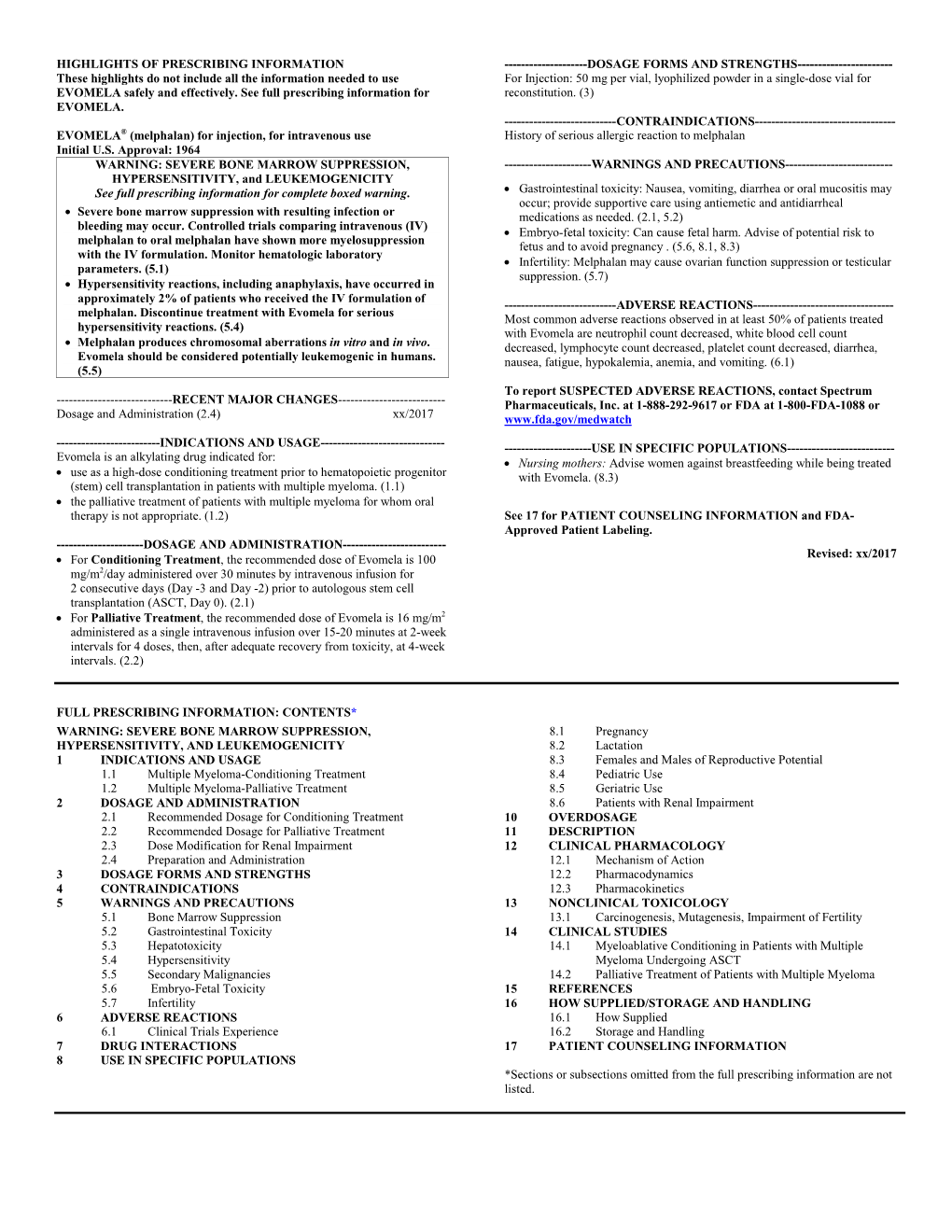 Melphalan) for Injection, for Intravenous Use History of Serious Allergic Reaction to Melphalan Initial U.S