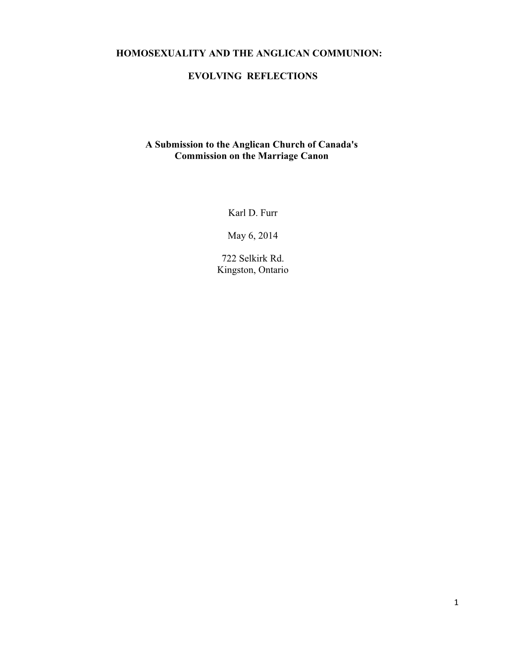 HOMOSEXUALITY and the ANGLICAN COMMUNION: EVOLVING REFLECTIONS a Submission to the Anglican Church of Canada's Commission On