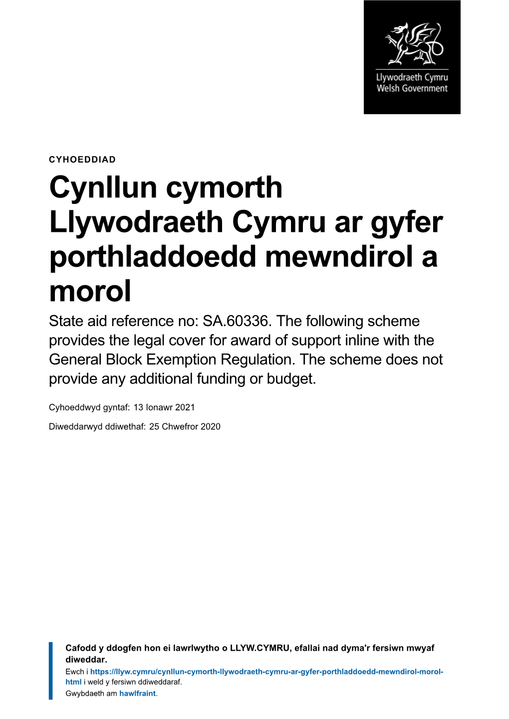 Cynllun Cymorth Llywodraeth Cymru Ar Gyfer Porthladdoedd Mewndirol a Morol State Aid Reference No: SA.60336