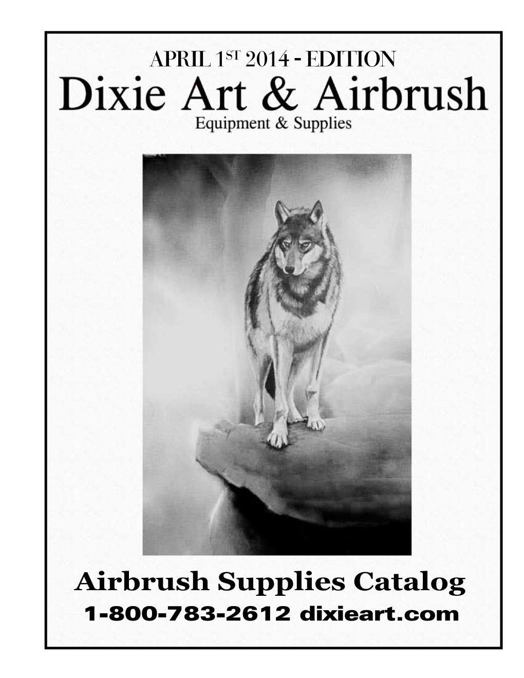 Airbrush Supplies Catalog 1-800-783-2612 Dixieart.Com Airbrush Colors Airbrush Colors