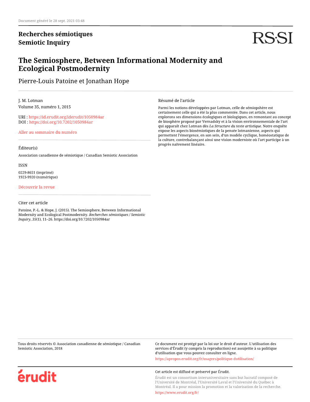 The Semiosphere, Between Informational Modernity and Ecological Postmodernity Pierre-Louis Patoine Et Jonathan Hope