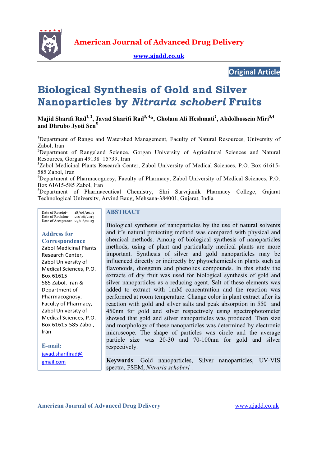 Biological Synthesis of Gold and Silver Nanoparticles by Nitraria Schoberi Fruits
