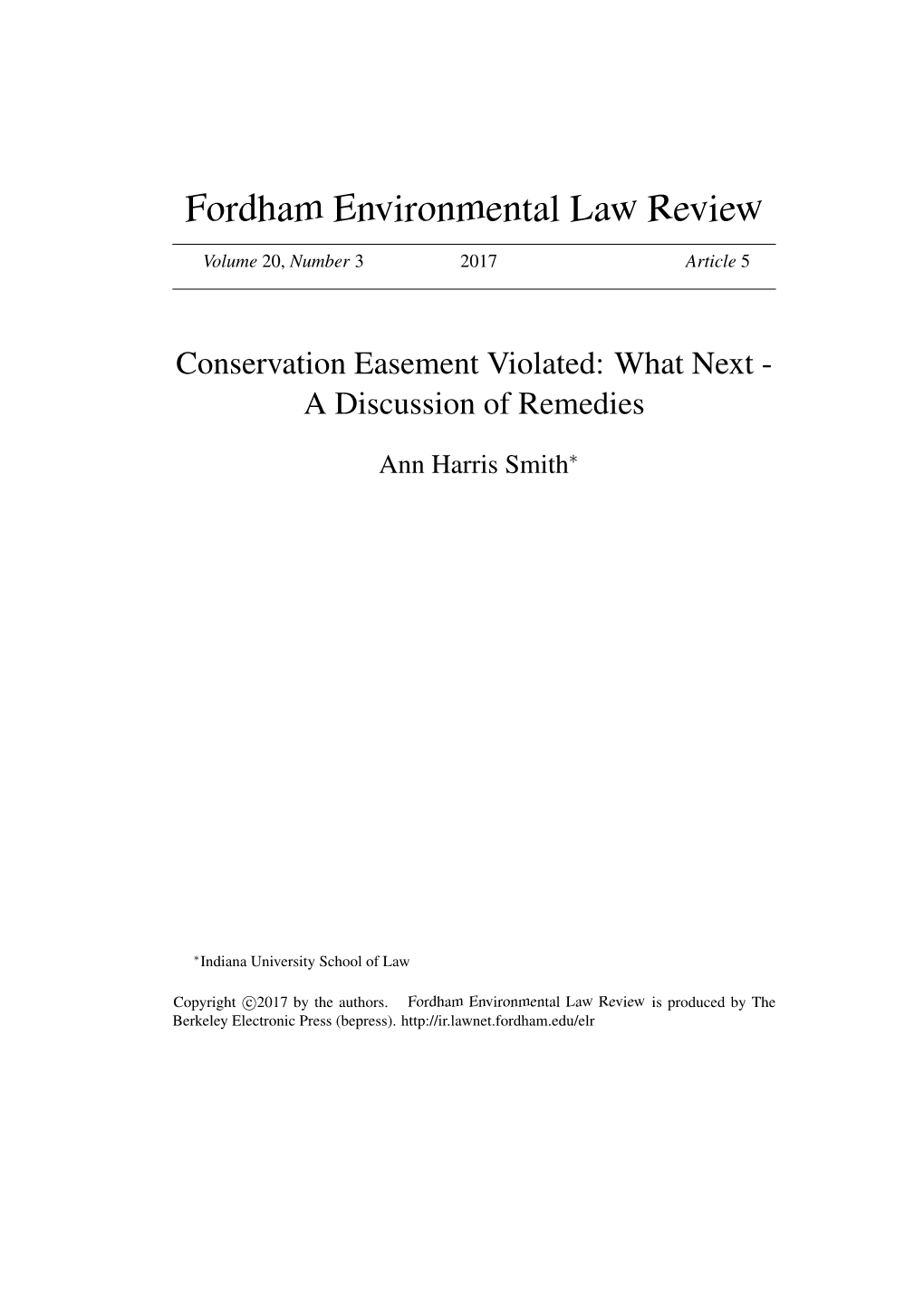 Conservation Easement Violated: What Next - a Discussion of Remedies