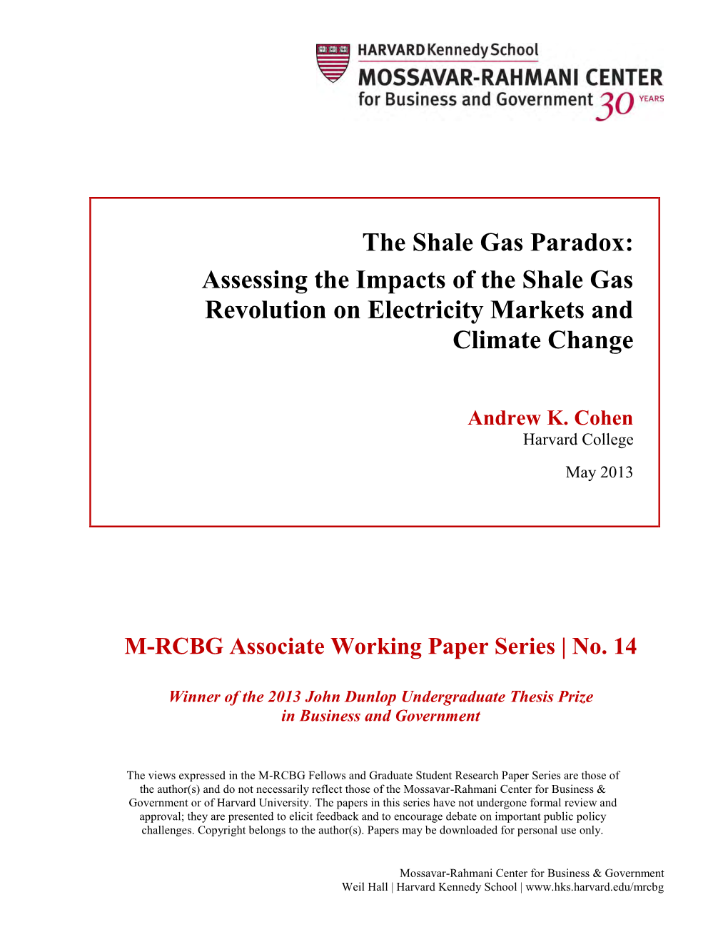 Assessing the Impacts of the Shale Gas Revolution on Electricity Markets and Climate Change