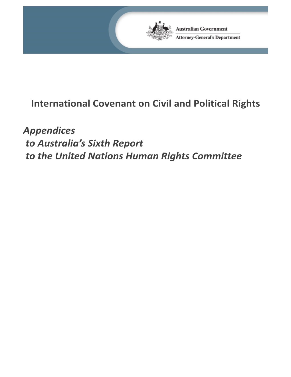International Covenant on Civil and Political Rights - Sixth Report of Australia to The