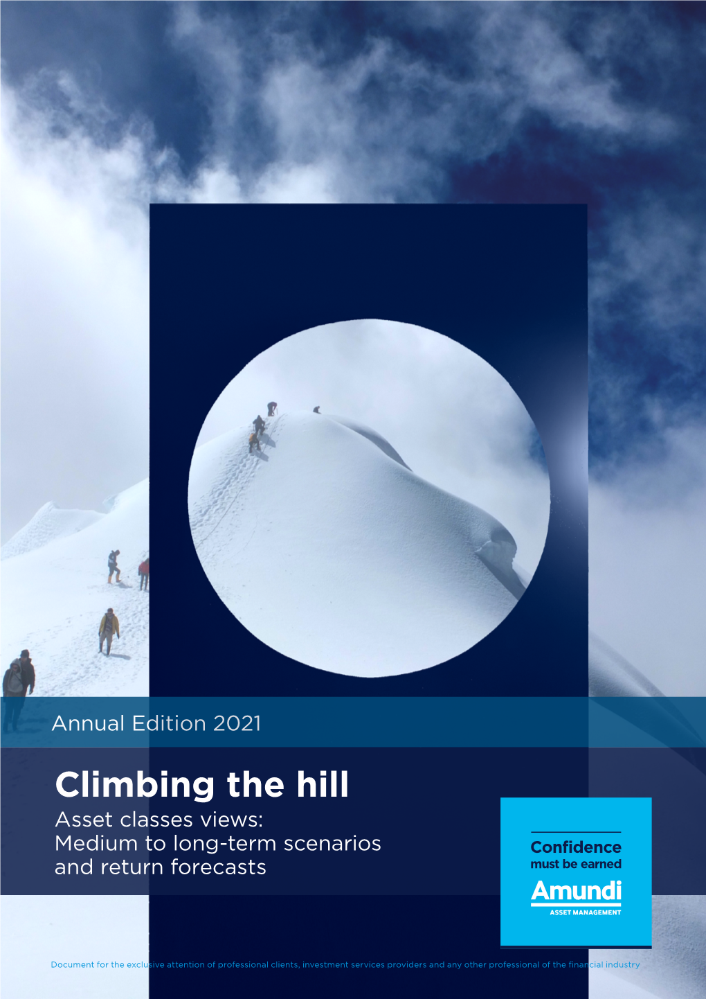 Climbing the Hill Asset Classes Views: Medium to Long-Term Scenarios and Return Forecasts