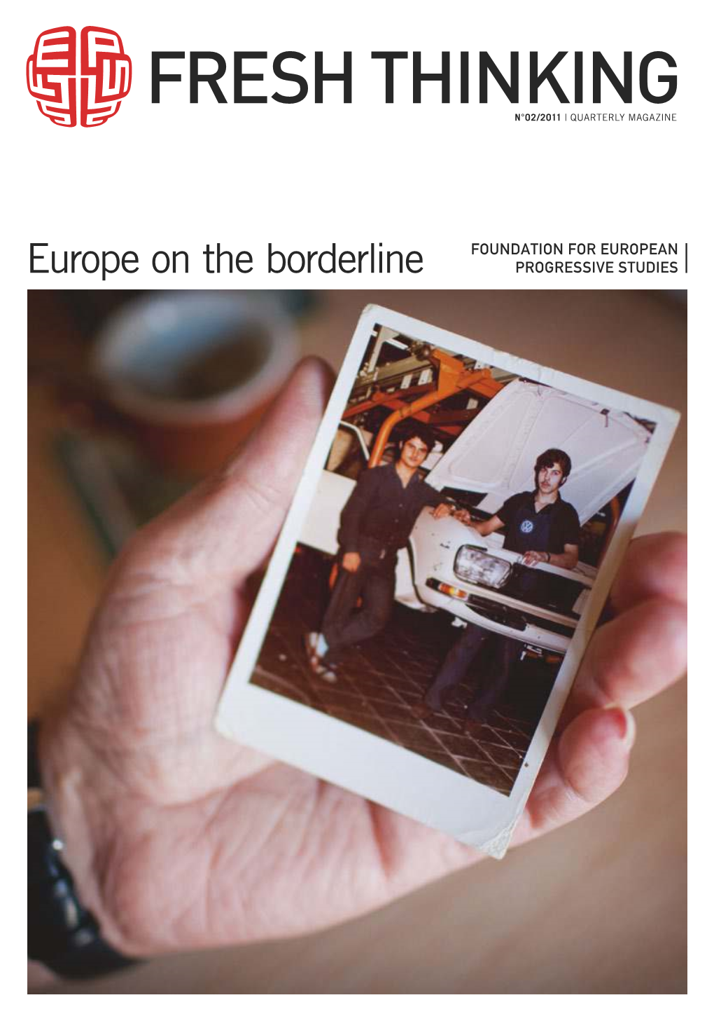 Europe on the Borderline © Photographer© Join Us for Progressive Thoughts on the 3Rd