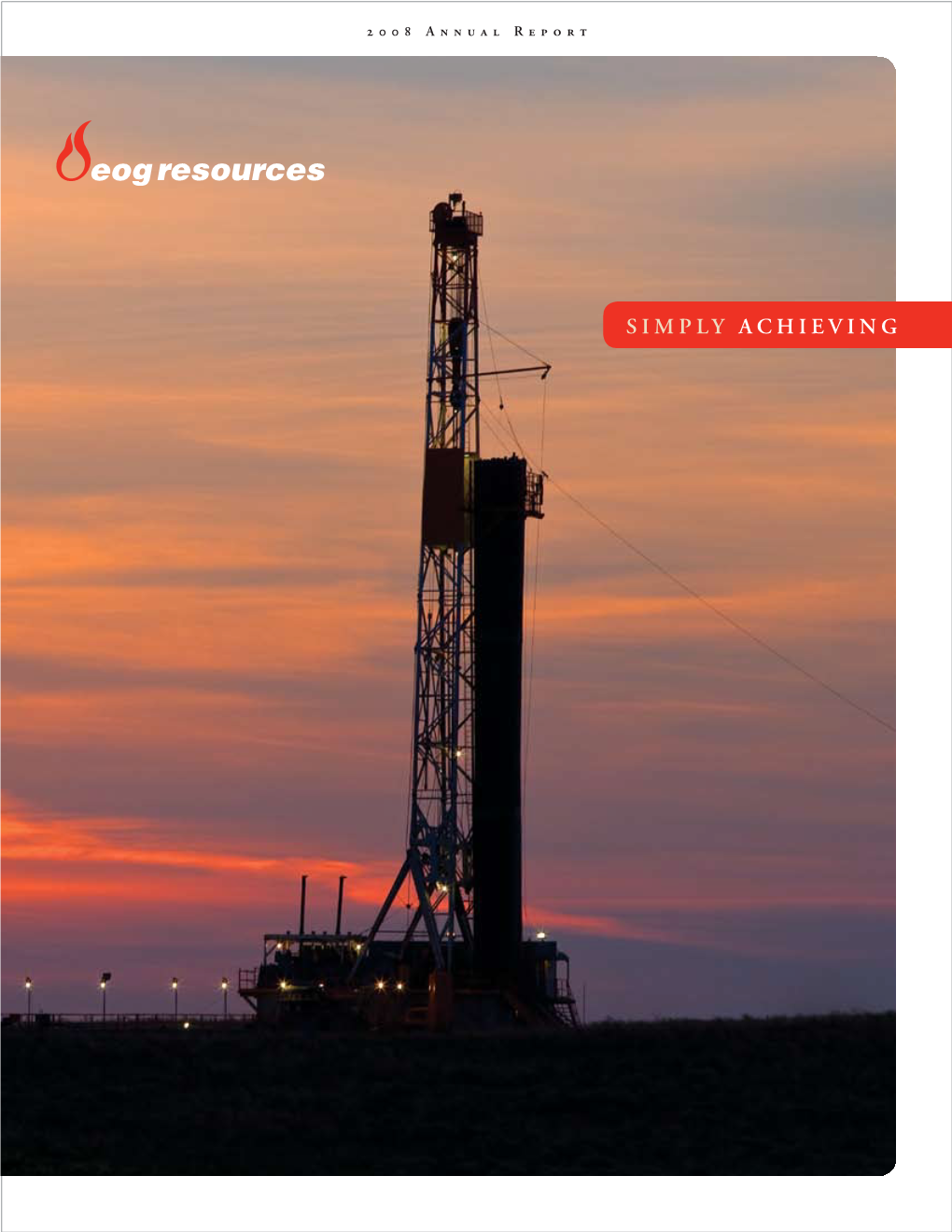 EOG Resources, Inc. 2008 Annual Report