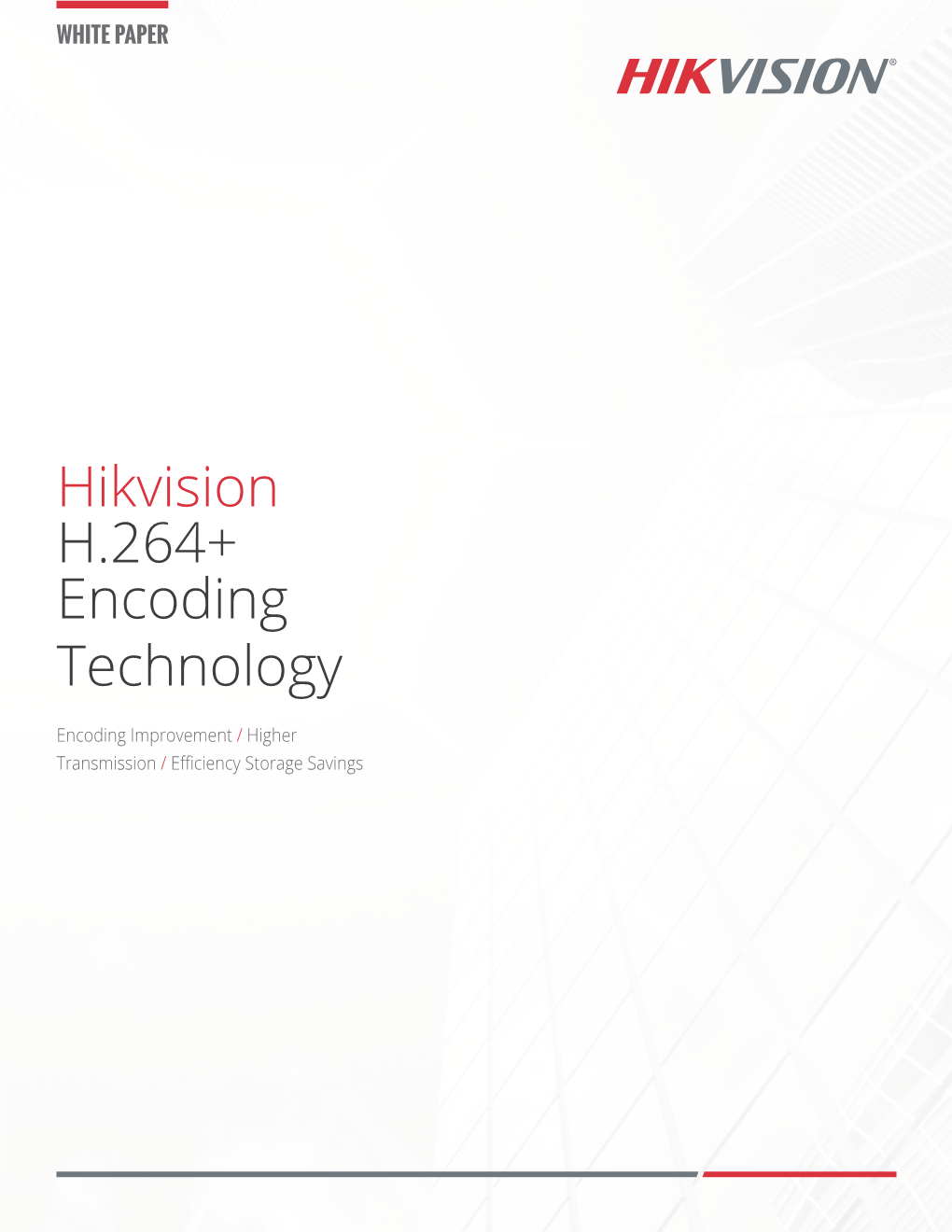 Hikvision H.264+ Encoding Technology