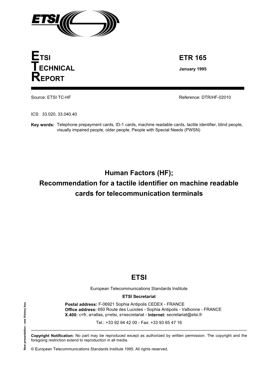 Recommendation for a Tactile Identifier on Machine Readable Cards for Telecommunication Terminals