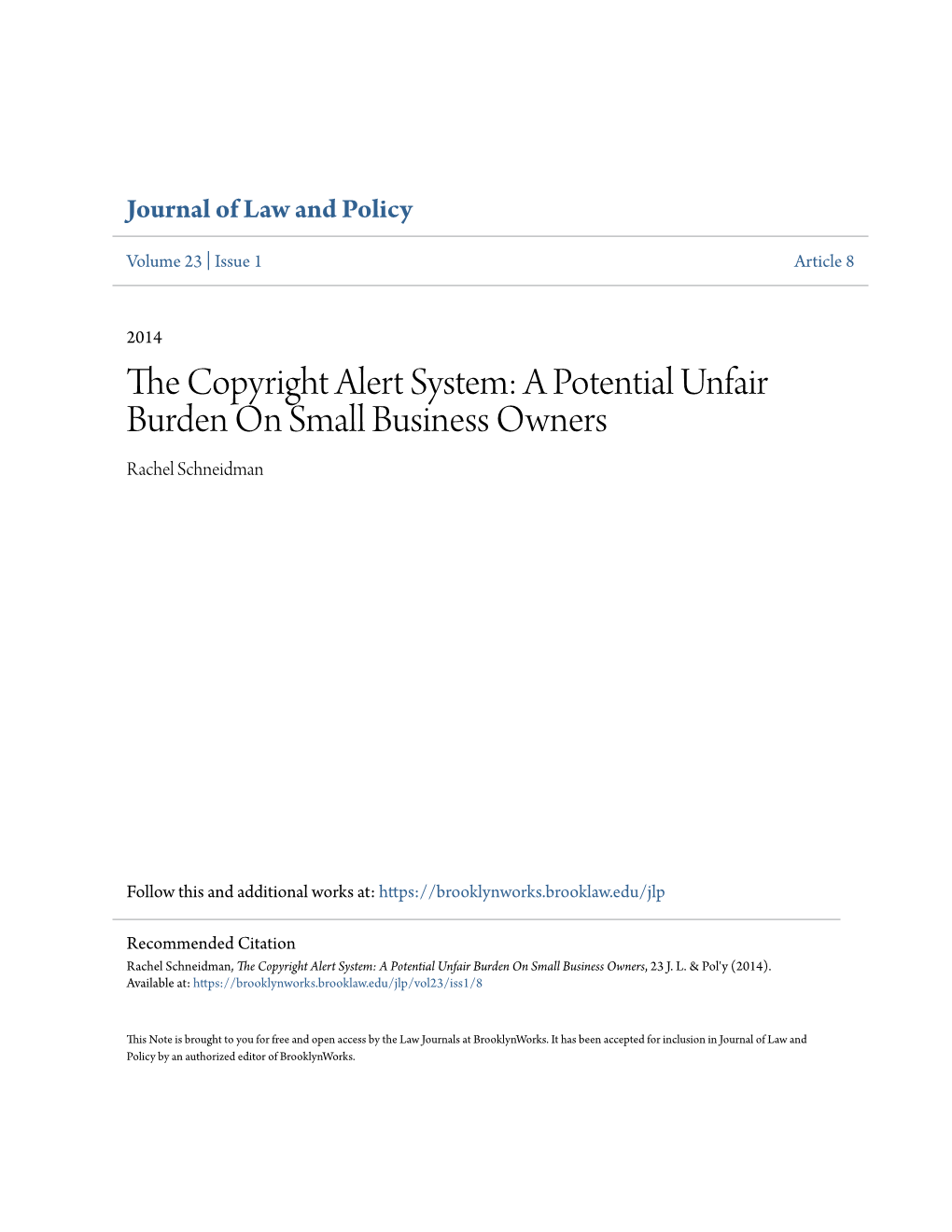 The Copyright Alert System: a Potential Unfair Burden on Small Business Owners, 23 J