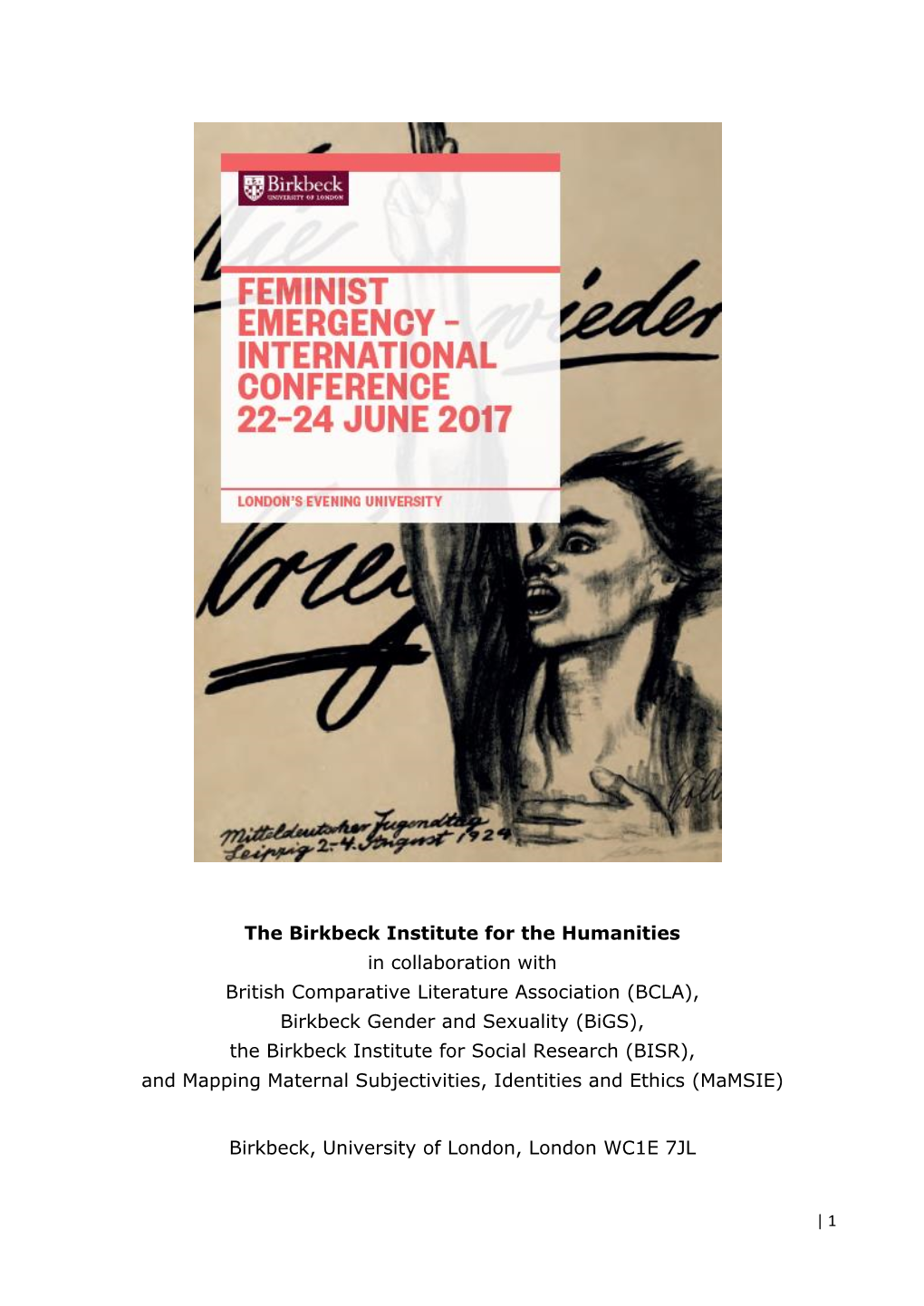 BCLA), Birkbeck Gender and Sexuality (Bigs), the Birkbeck Institute for Social Research (BISR), and Mapping Maternal Subjectivities, Identities and Ethics (Mamsie